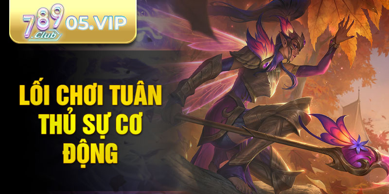 Lối chơi tuân thủ sự cơ động